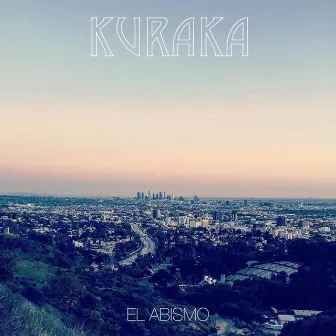 El Abismo by KURAKA