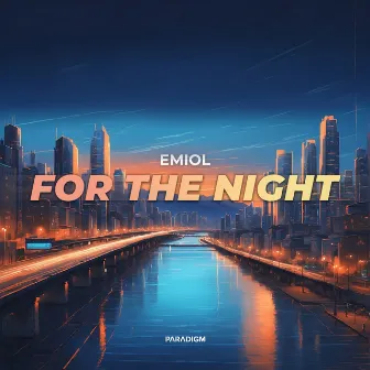 For the Night by EMIOL