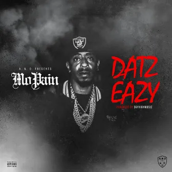 Datz Eazy by Mo Pain