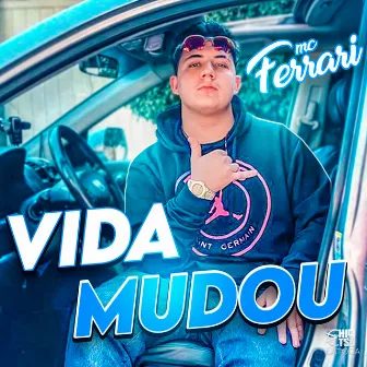 Vida Mudou by MC Ferrari