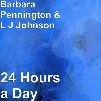 24 Hours a Day by Barbara Pennington