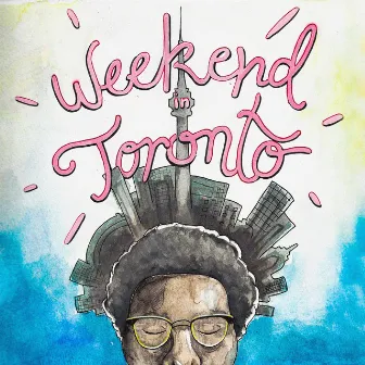 Weekend in Toronto by brz