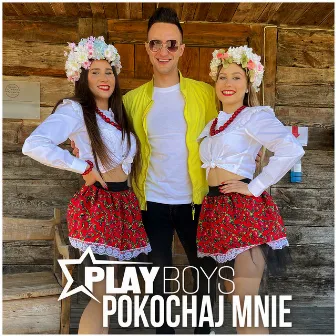 Pokochaj mnie (Radio Edit) by Playboys