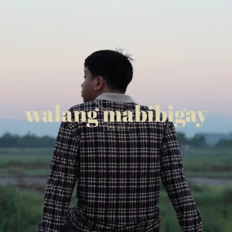 Walang Mabibigay by Ian