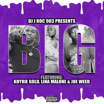 BIG by DJ J ROC 903