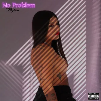 No Problem by Aylin