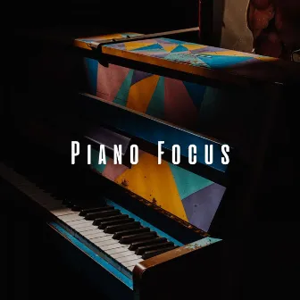 Piano Focus: Instrumental Melodies for Concentration by Classical Concentration Music