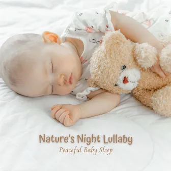 Nature's Night Lullaby: Peaceful Baby Sleep by 