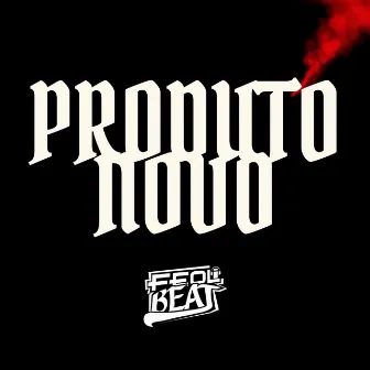 Produto Novo by Feoli Beats