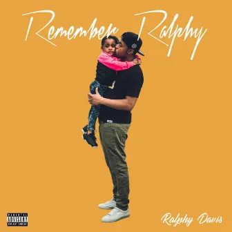 Remember Ralphy by Ralphy Davis