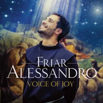 Voice Of Joy by Friar Alessandro