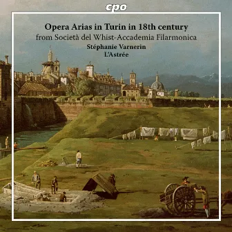 Opera Arias in Turin in 18th Century by Stéphanie Varnerin