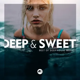 Deep & Sweet, Vol. 4 (Best of Deep House Music) by M-Sol MUSIC