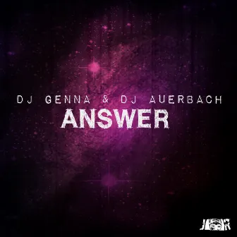 Answer by DJ Genna