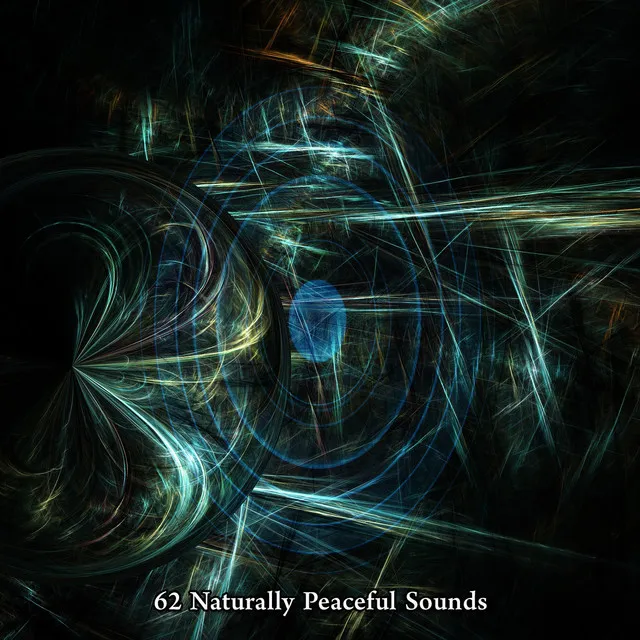 62 Naturally Peaceful Sounds