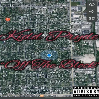 Off the Block by Kidd Pryde