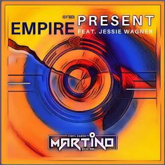 Empire of the Present by Martino