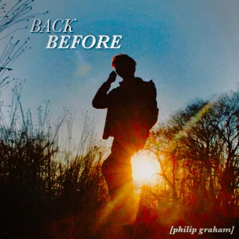 Back Before by Philip Graham