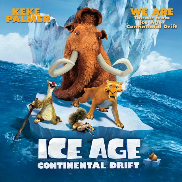 We Are - From "Ice Age: Continental Drift"/Theme