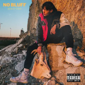 No Bluff by Goati Yard