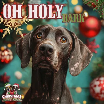 Oh Holy Bark by 