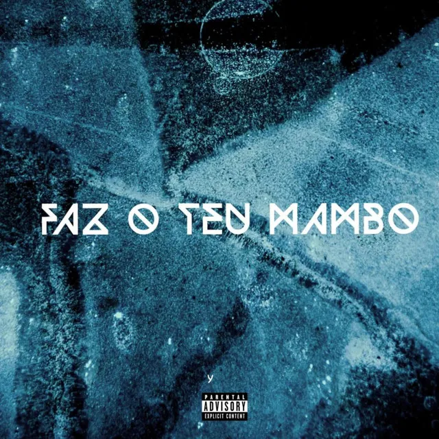 Faz O Teu Mambo