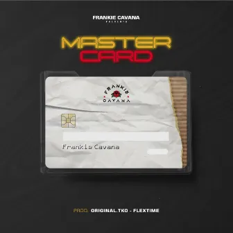 Mastercard by Frankie Cavana