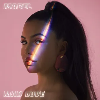 Mad Love (Versions) by Mabel