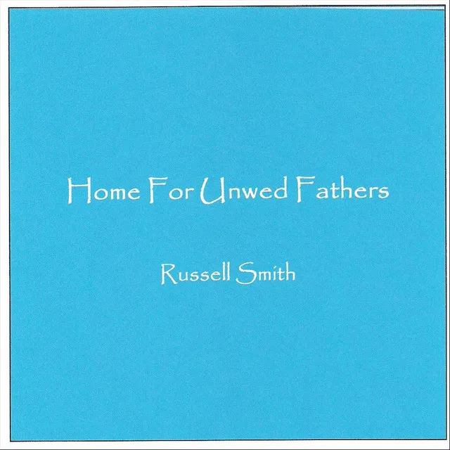 Home For Unwed Fathers - Single