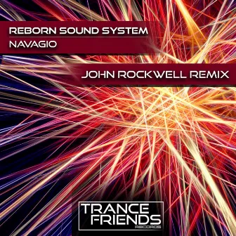 Navagio (John Rockwell Remix) by Reborn Sound System