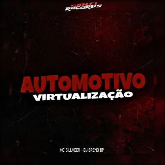 Automotivo Virtualização by DJ BRENO BP