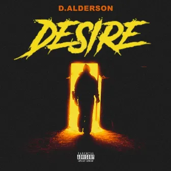 Desire by D.Alderson