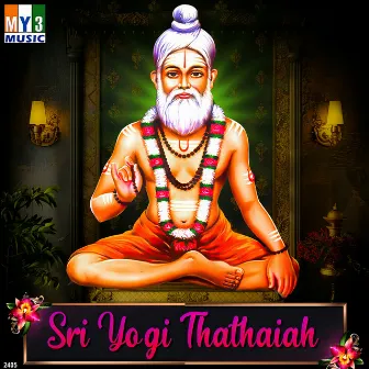 Sri Yogi Thathaiah by Ananth Kumar