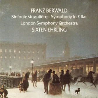 Berwald: Symphonies Nos. 3 and 4 (1968) by Sixten Ehrling