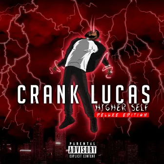 Higher Self (Deluxe Edition) by Crank Lucas