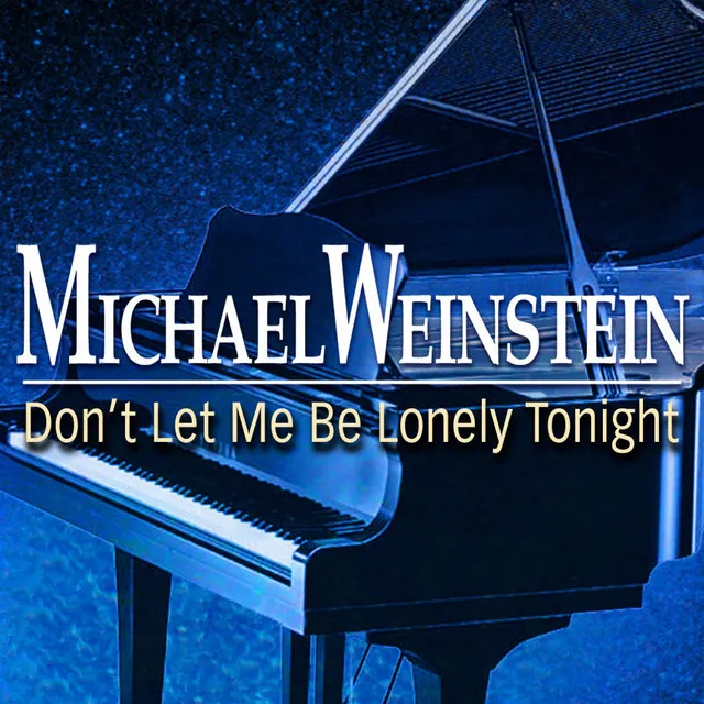 Don't Let Me Be Lonely Tonight - Instrumental