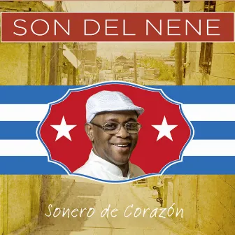 Sonero de Corazón by Son Del Nene