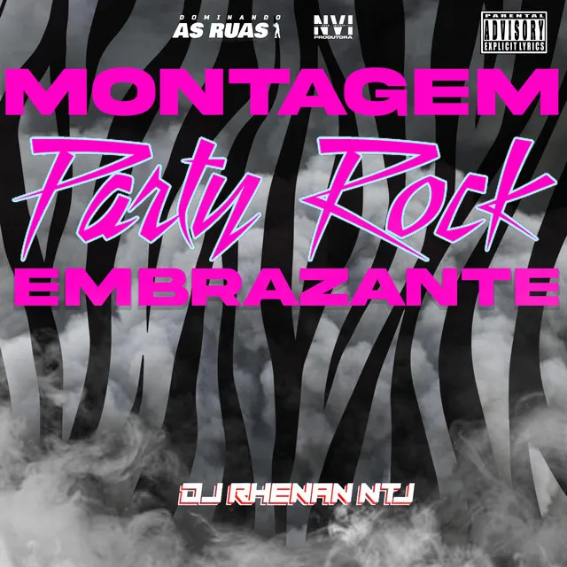 Montagem Party Rock Embrazante