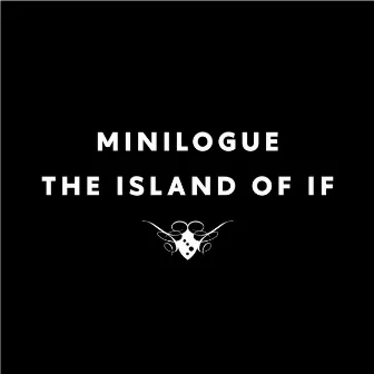 The Island Of If by Minilogue