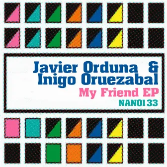 My Friends EP by Iñigo Oruezabal