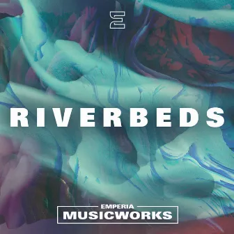 Riverbeds by Emperia Musicworks