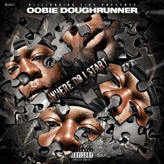 Where Do I Start by Oobie Doughrunner