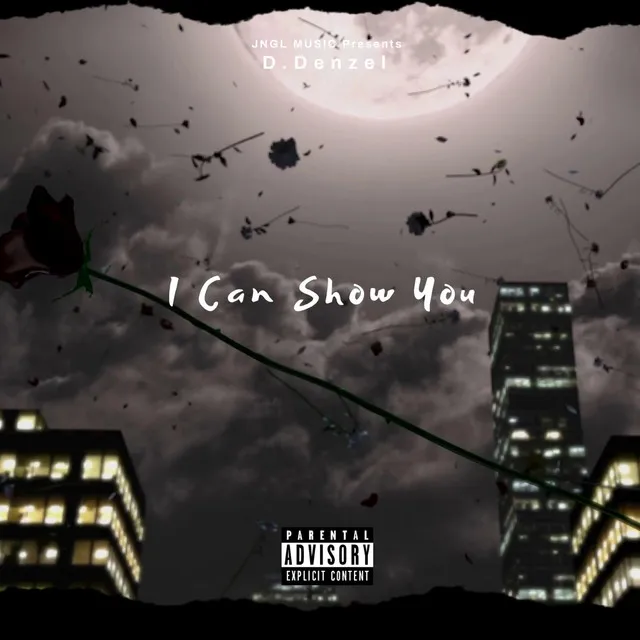 I Can Show You