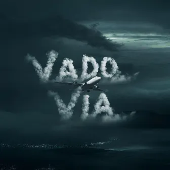 Vado Via by Xenon