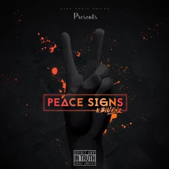 Peace Signs by KBILLIONZ