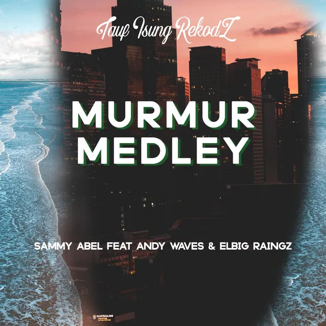 Murmur Medley