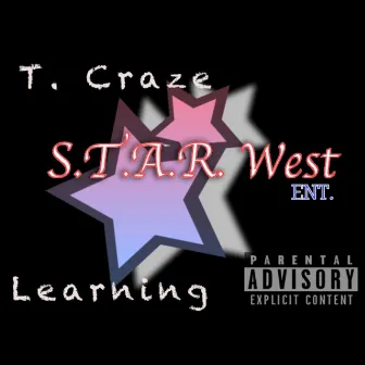 Learning by T. Craze