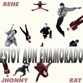 Estoy Aún Enamorado by Jhonny