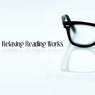 Relaxing Reading Works by Fou Ts'ong