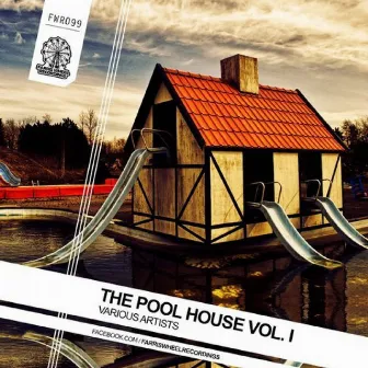 The Pool House, Vol. 1 by Jordan Bernardo